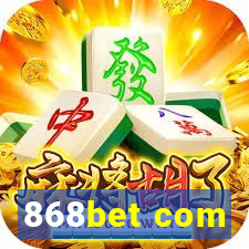 868bet com